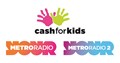 Metro Radio Cash for Kids