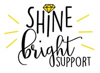 Shine Bright Support