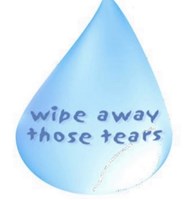 Wipe Away Those Tears