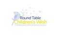 Round Table Children's Wish Limited