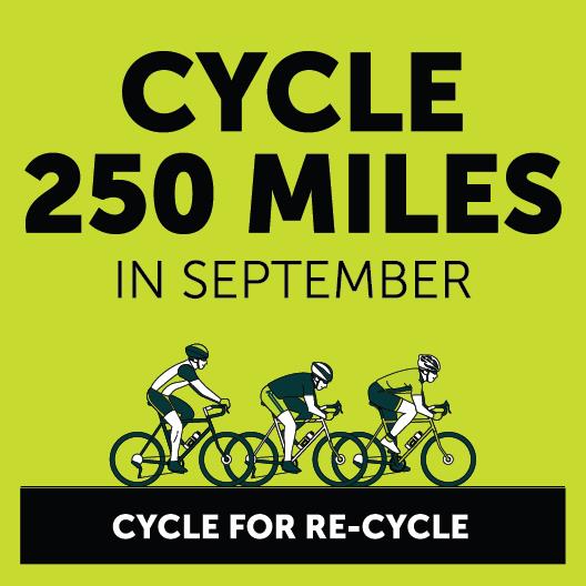 Cycle 250 Miles in September for Re-Cycle - JustGiving