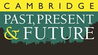 Cambridge Past, Present & Future