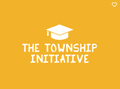 The Township Initiative