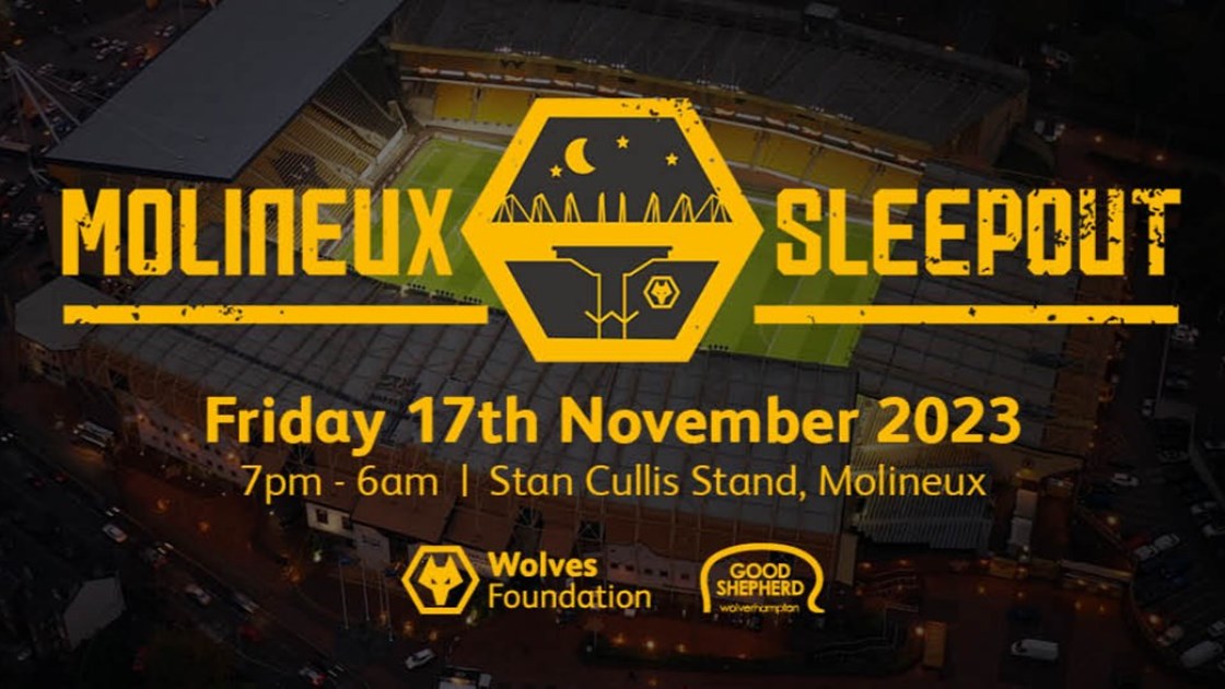 Wolverhampton Sleep Out MOLINEUX SLEEPOUT 2023 - JustGiving