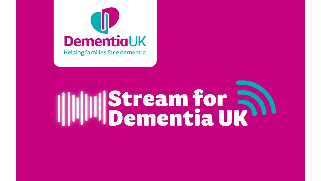 Stream For Dementia UK - JustGiving