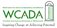 Welsh Centre for Action on Dependency and Addiction Ltd