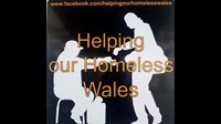 Helping Our  Homeless Wales