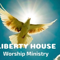 Liberty House Worship Ministry