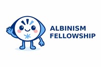 Albinism Fellowship