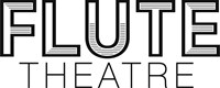 Flute Theatre