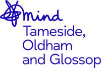 Tameside Oldham and Glossop Mind