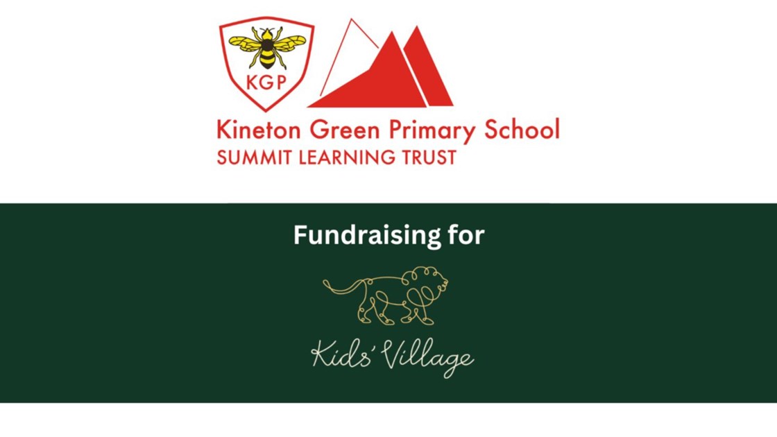 Kineton Green Primary School is fundraising for Kids' Village