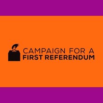 Campaign For A First Referendum