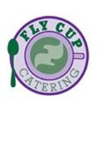 Fly Cup Catering