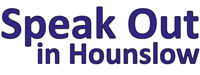 Speak Out in Hounslow