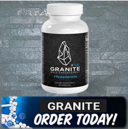 Crowdfunding to Granite male enhancement pills reviews price (Scam and  Legit) best erectile supplement reviews in all countries on JustGiving